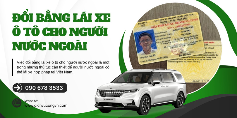 Đổi bằng lái xe ô tô cho người nước ngoài tại Hải Dương