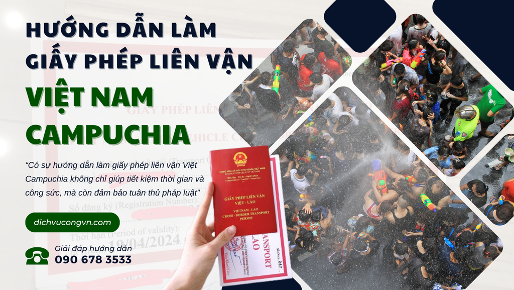 Hướng dẫn làm giấy phép liên vận Việt Nam Campuchia