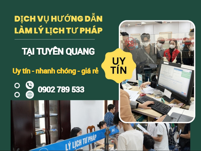 Hướng dẫn làm lý lịch tư pháp tại Tuyên Quang