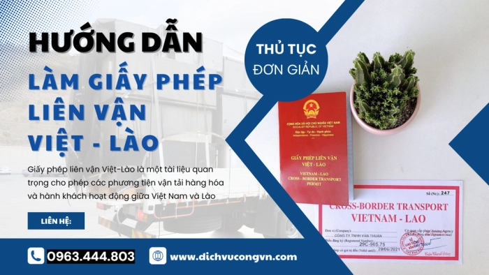 Hướng dẫn làm giấy phép liên vận Việt Lào tại Bình Dương