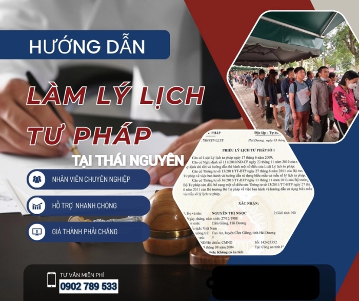 Hướng dẫn làm lý lịch tư pháp tại tỉnh Thái Nguyên