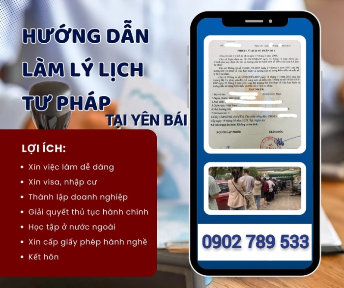 Hướng dẫn thủ tục xin lý lịch tư pháp mới nhất tại Yên Bái