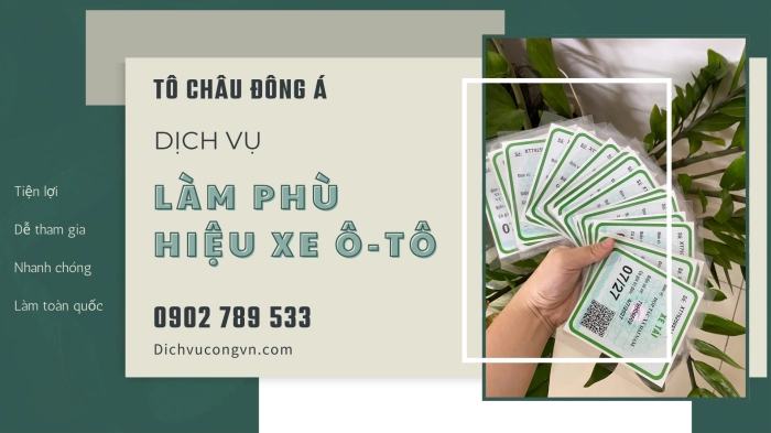 LÀM PHÙ HIỆU XE Ô TÔ TẠI QUẢNG NINH
